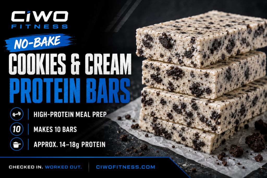 CIWO No-Bake Cookies and Cream Protein Bars high-protein meal-prep snack