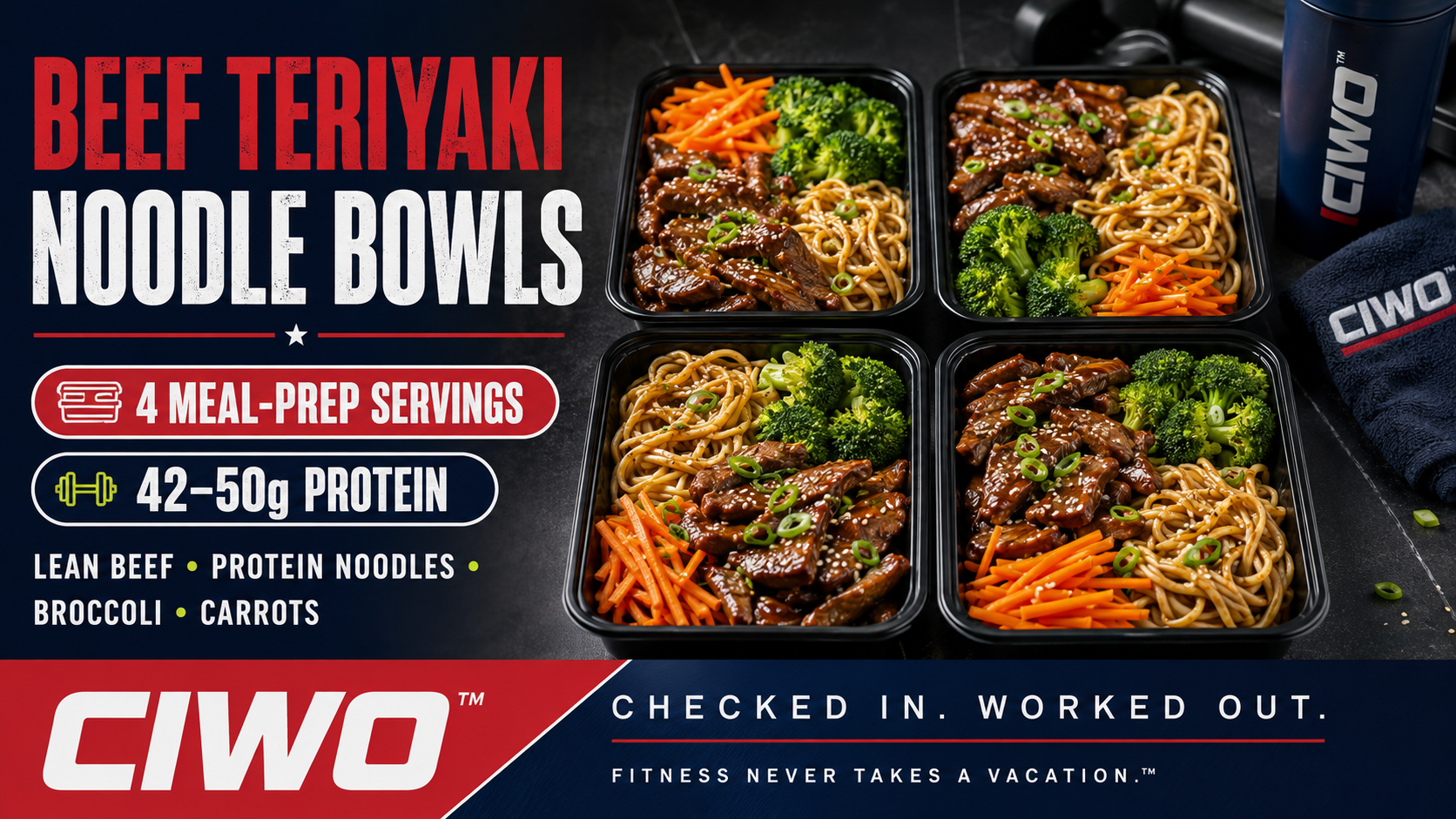 Four CIWO Beef Teriyaki Noodle Bowls with lean beef strips protein noodles broccoli and carrots