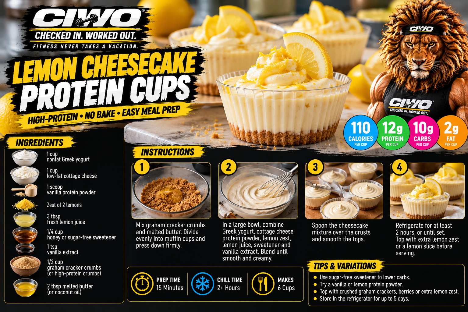 CIWO Lemon Cheesecake Protein Cups with fresh lemon and graham cracker crust
